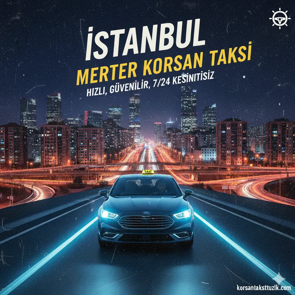 Merter Korsan Taksi